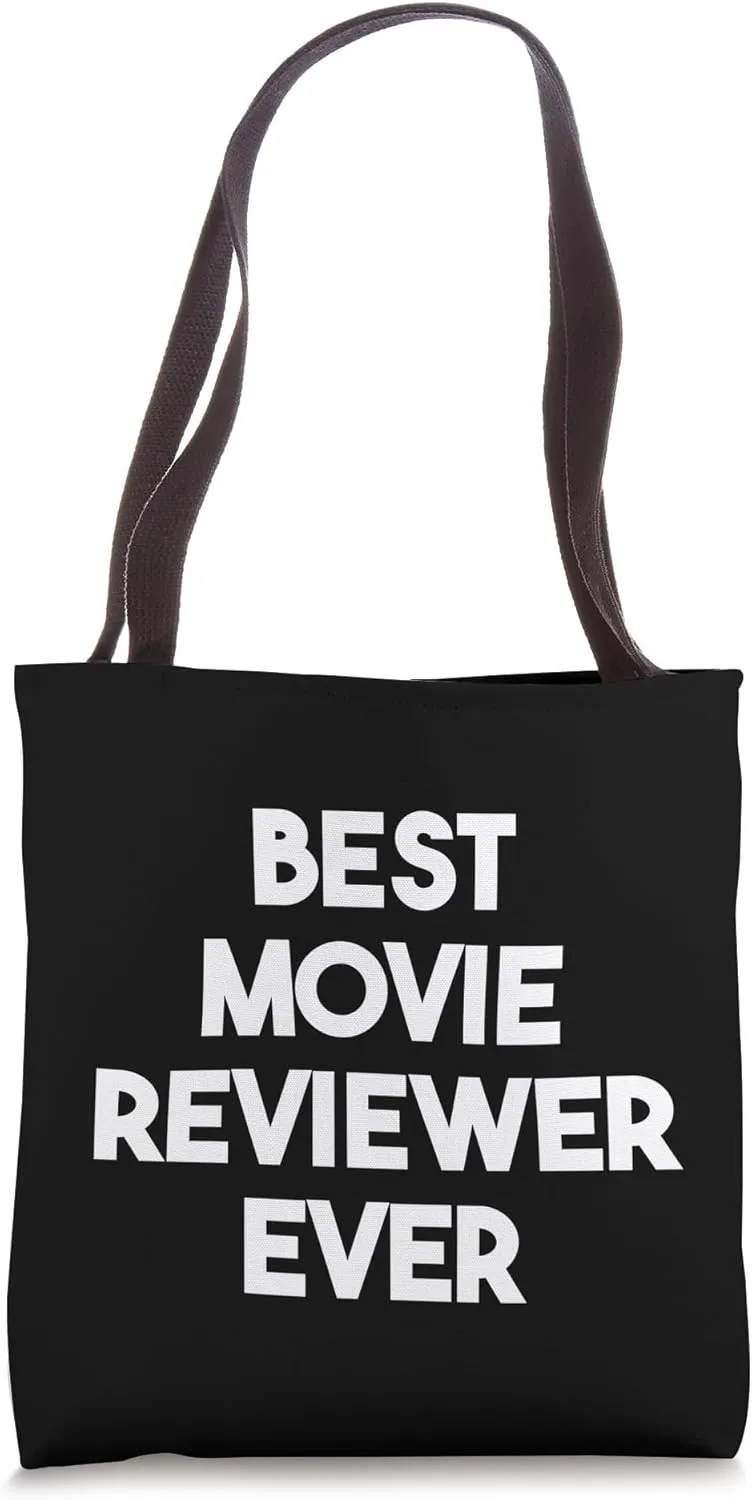 Best Movie Reviewer Ever Tote Bag