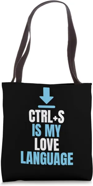 CTRL S Is My Love Language Editor Filmmaker Movie Tote Bag