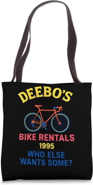 Deebo's Bike Rentals 1995 - Who Else Wants Some? Tote Bag