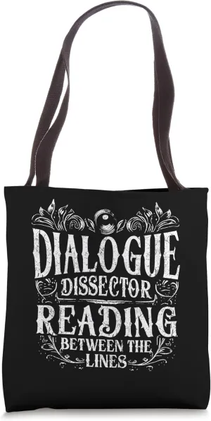 Dialogue Dissector Film Dramaturgy Script Screenwriting Tote Bag