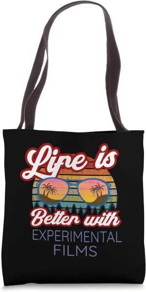 Experimental Filmmaker Life Is Better Wi Experimental Films! Tote Bag