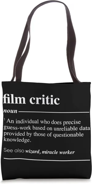Film Critic Definition Funny Noun Tote Bag