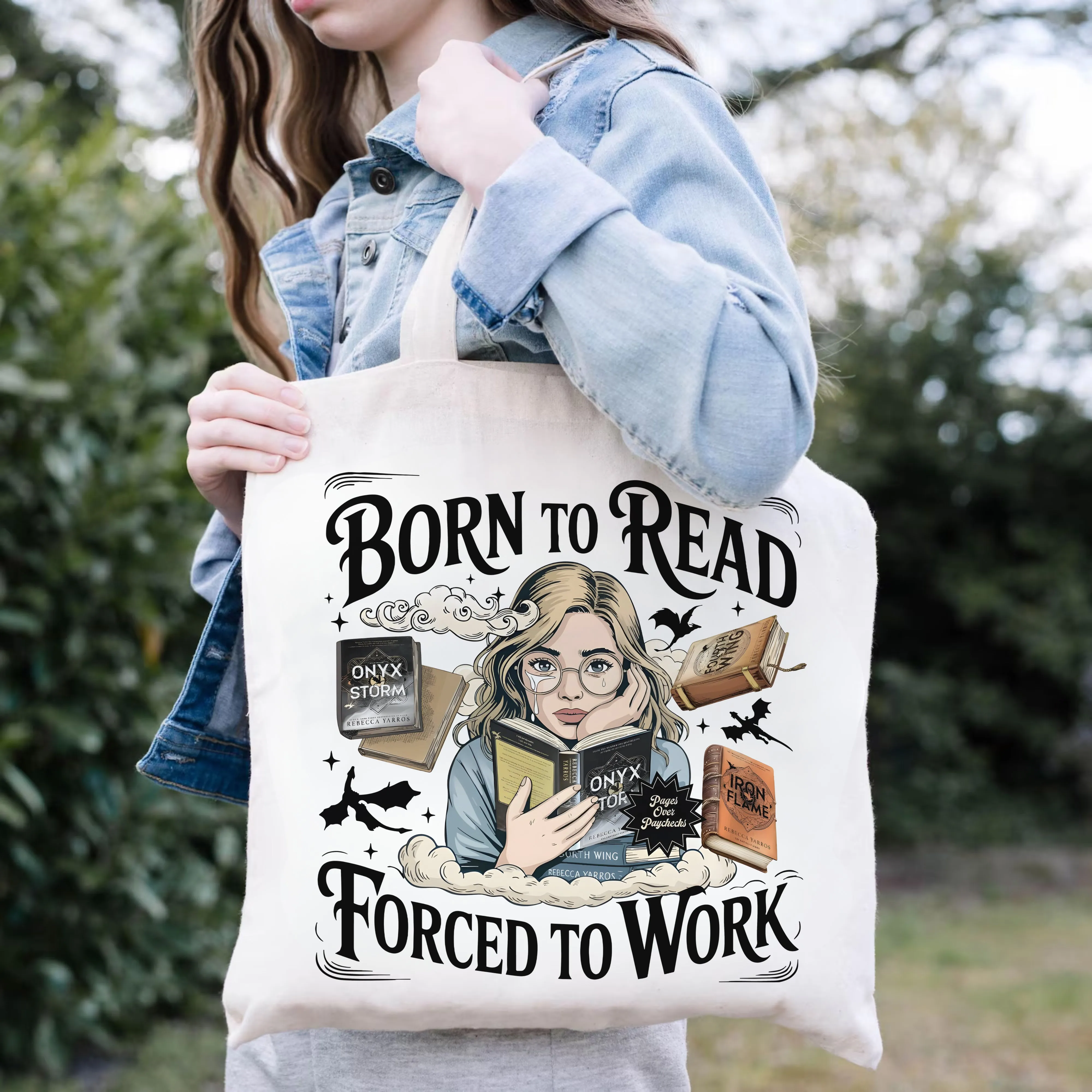 Fourth Wing Tote – Born to Read, Forced to Work Bag