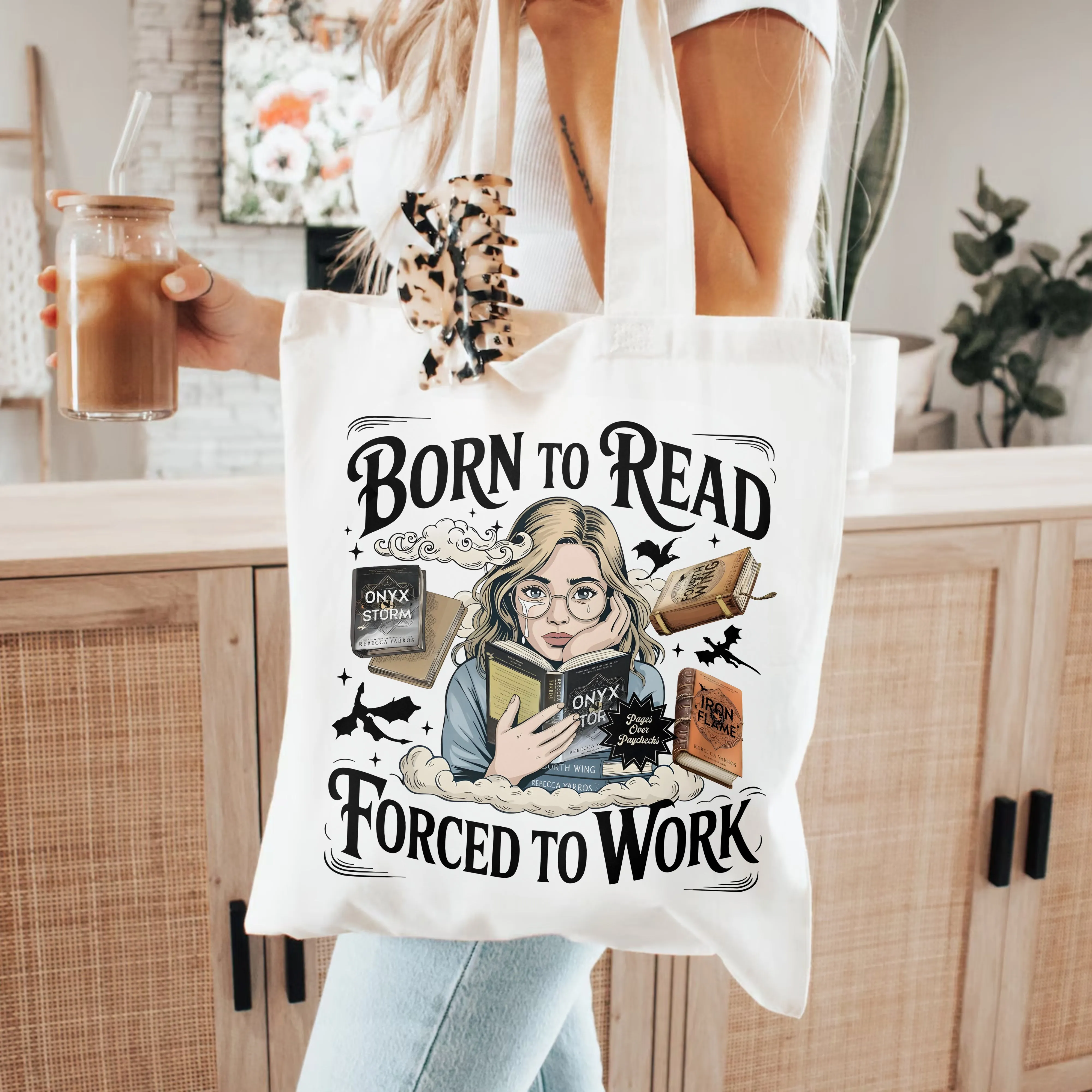 Fourth Wing Tote – Born to Read, Forced to Work Bag