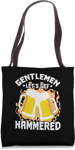 Gentleman Let's get Hammered Tote Bag