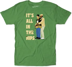 Happy Gilmore It's All in The HIPS Chubbs Peterson 90s Golf Comedy Movie T-Shirt