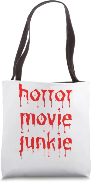 Horror Movie Junkie Scary Film Lover Scariest Movie Genre Tote Bag