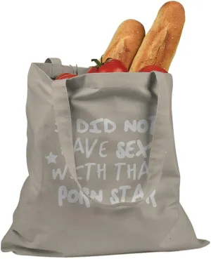 I Did Not have Sex with that Porn Star Cotton Canvas Tote Bag