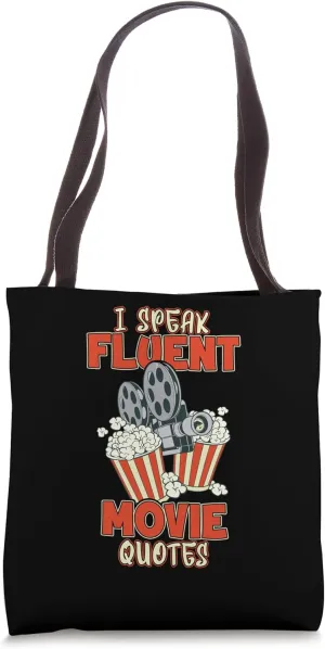 I Speak Fluent Movie Quotes - Dialogue Lover Tote Bag
