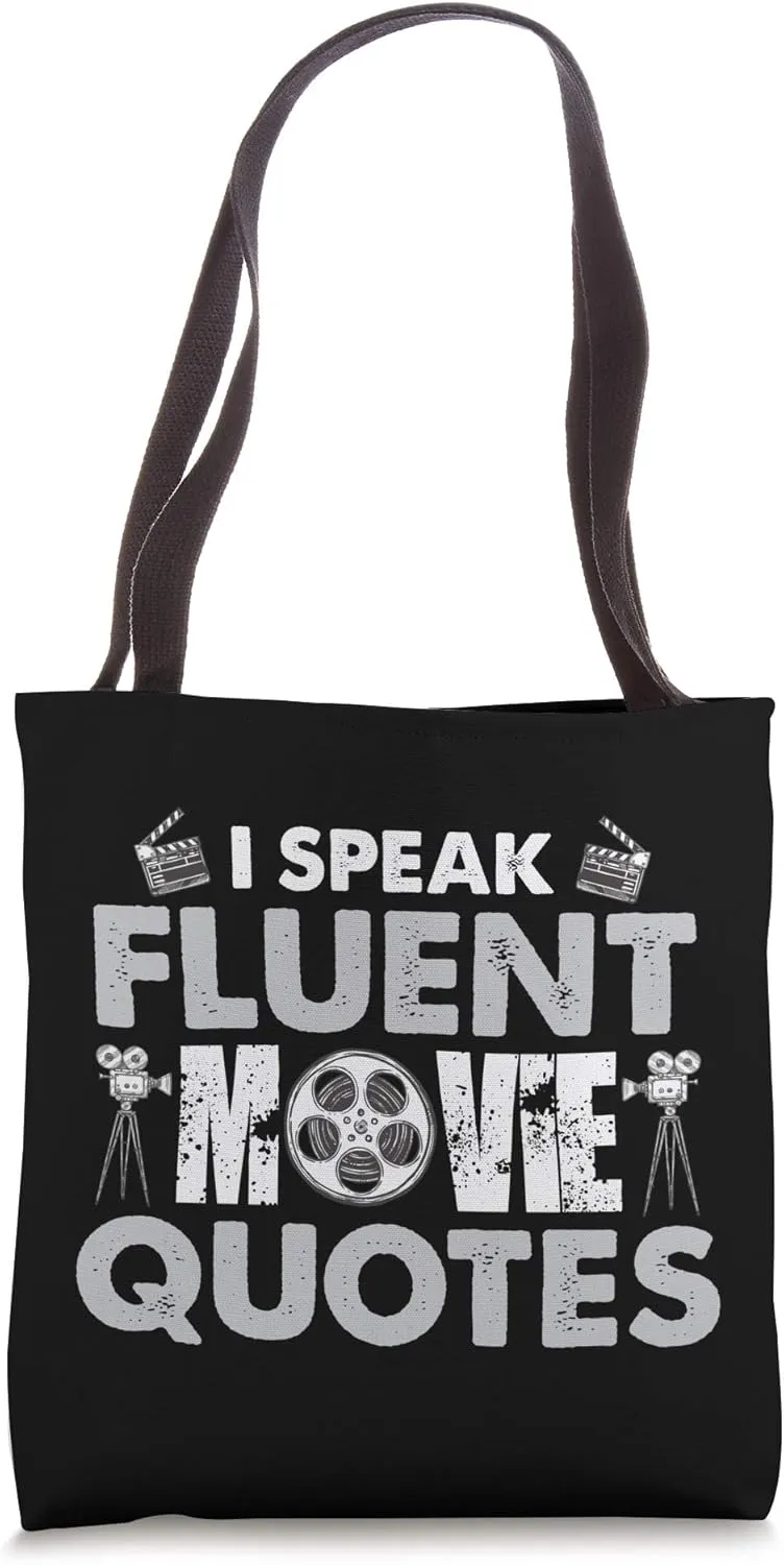 I Speak Fluent Movie Quotes Fun Tote Bag