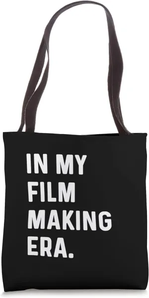 In My Filmmaking Era - Filmmaker Film Movie TV Producer Tote Bag