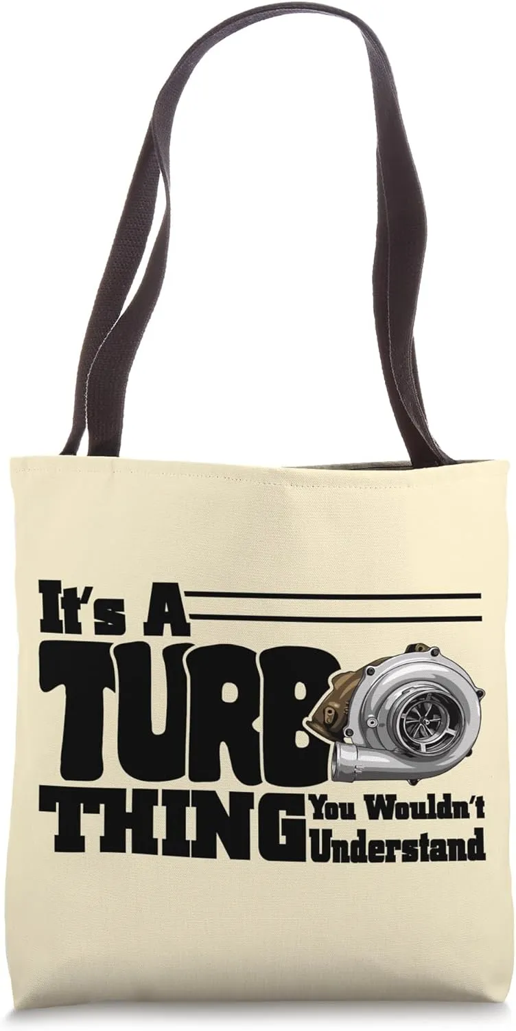 It's A Turbo Thing Turbo Charged High Performance Racing Tote Bag
