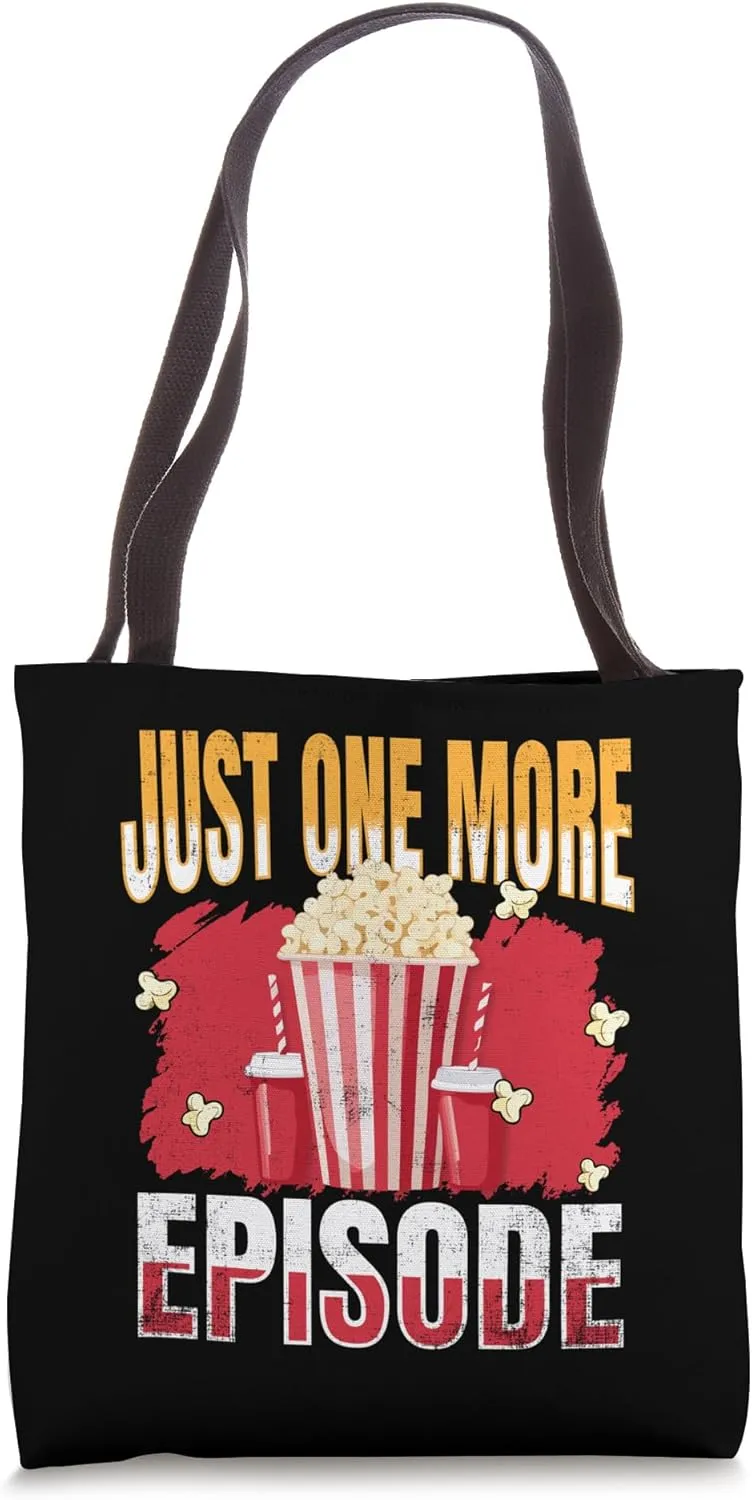 Just One More Episode – Funny TV Series and Movie Lover Tote Bag
