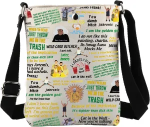 JYTAPP Movie Quotes Crossbody Bag Fan Gift Always Sunny Merchandise Movie Fan Gift