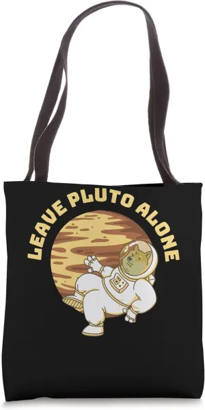 Leave Pluto Alone Tote Bag