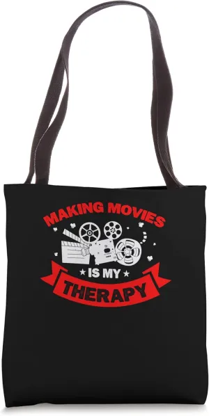 Making Movies Is My Therapy Editor Filmmaker Tote Bag