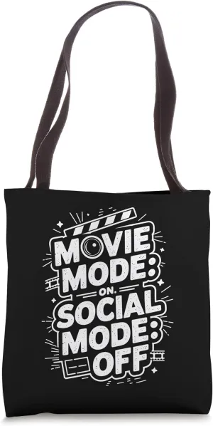 Movie Mode On, Filmmaker Filmmaking and Director Producer Tote Bag