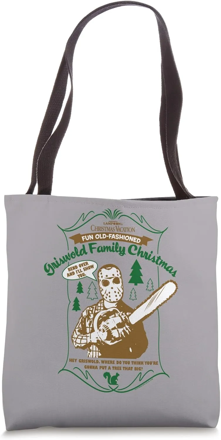 National Lampoon's Christmas Vacation I'll Show You Tote Bag