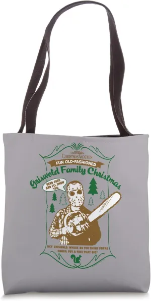 National Lampoon's Christmas Vacation I'll Show You Tote Bag