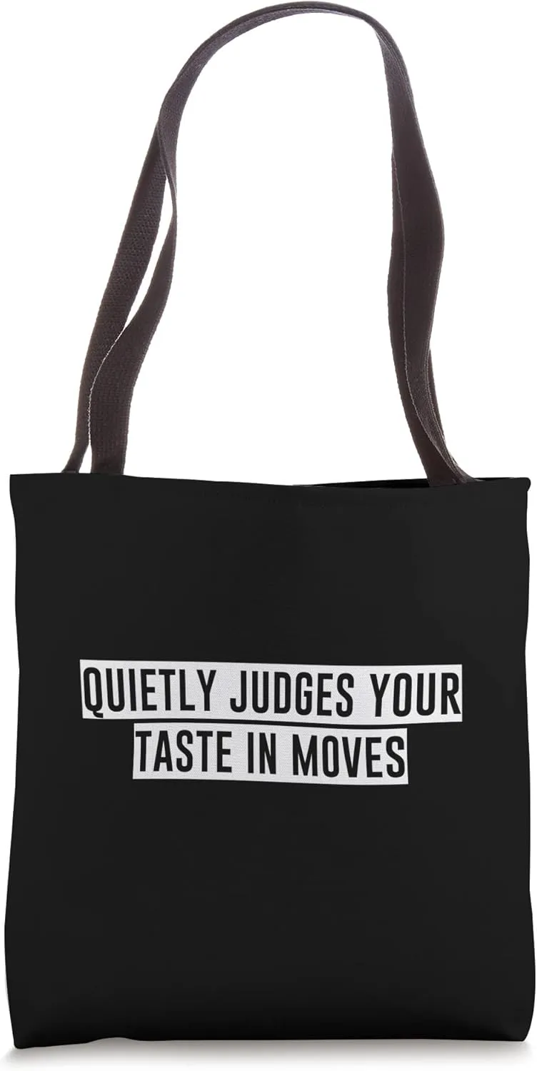 Quietly Judges Your Taste In Movies --- Tote Bag