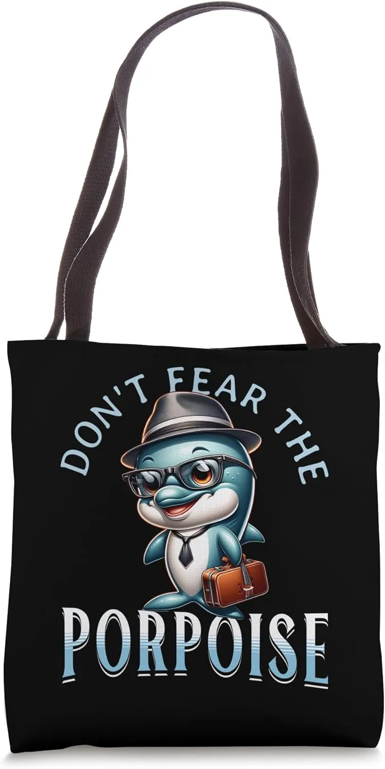 "Don't Fear The Porpoise" s Funny Film Parody Tote Bag