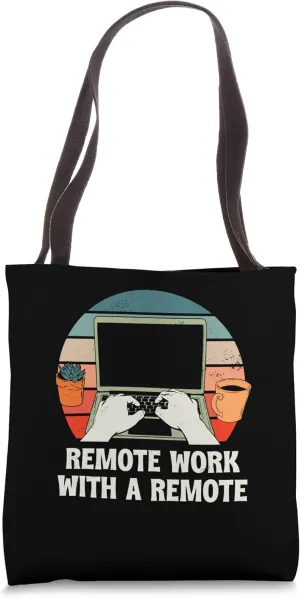 Remote Work with a Remote WFH Movie Lover Work From Home Tote Bag