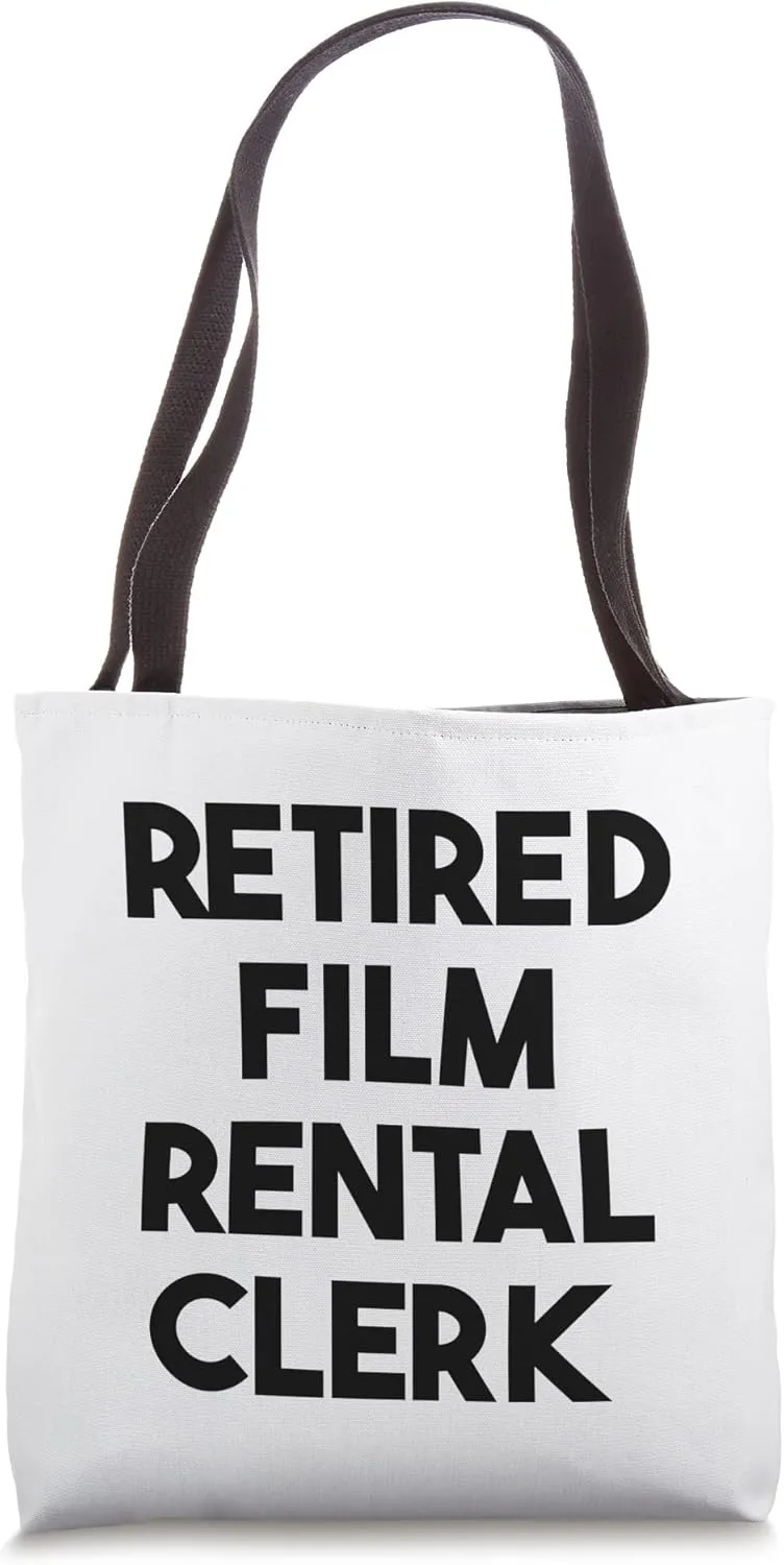 Retired Film Rental Clerk Tote Bag