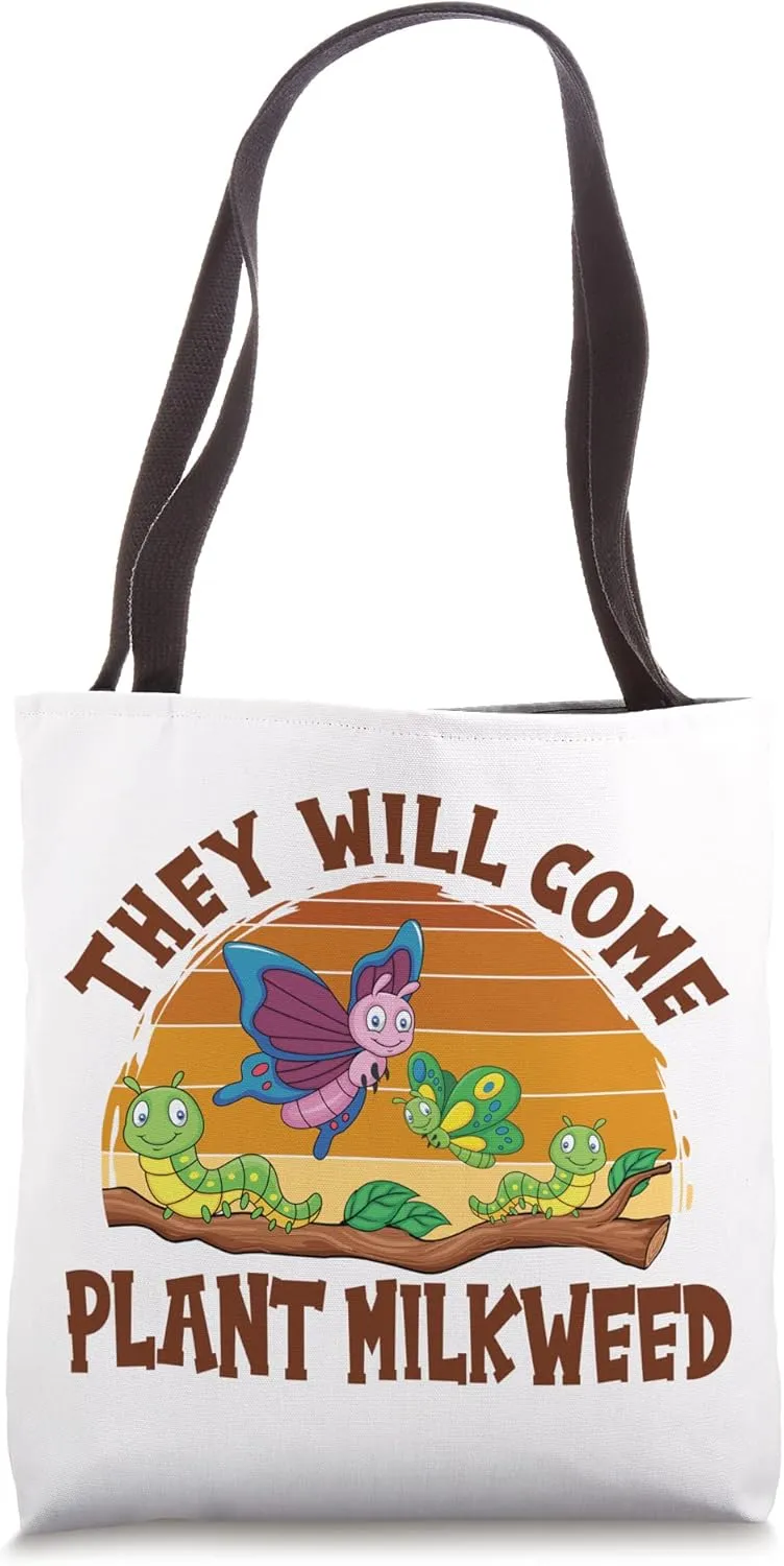 Retro They Will Come Plant Milkweed, Monarch Butterfly Tote Bag