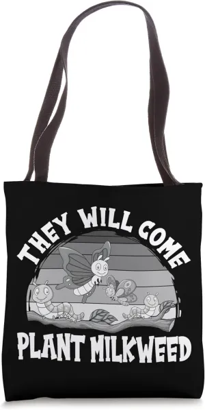 Retro They Will Come Plant Milkweed, Monarch Butterfly Tote Bag