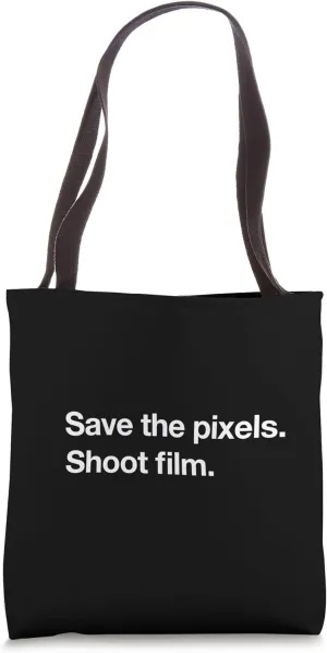 Save the Pixels Shoot Film for Photographers Tote Bag