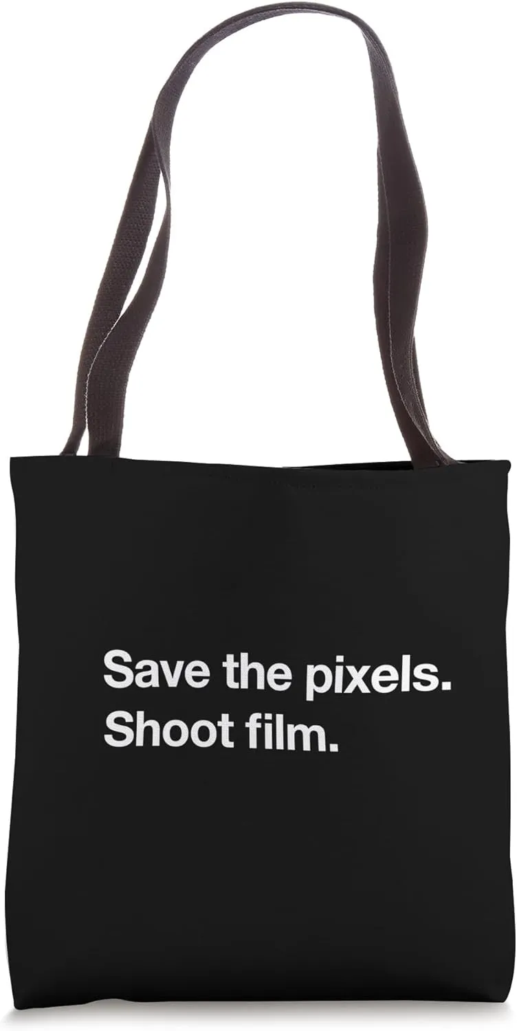 Save the Pixels Shoot Film for Photographers Tote Bag