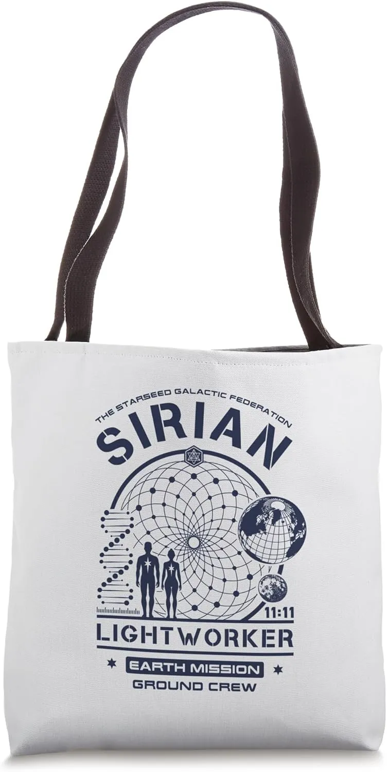 Sirian Starseed Lightworker Earth Mission Crew Tote Bag