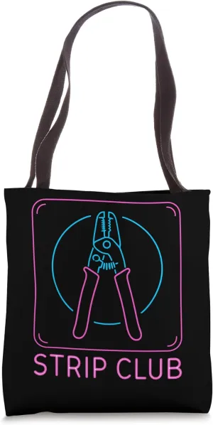 Strip Club Funny Electrician Humor Electricity Tote Bag