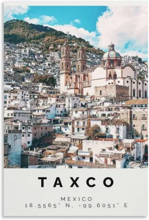 Taxco Poster Colorful Print, Taxco Wall Art, Taxco Photo Decor, Taxco Gift Travel Print,Guerrero,Tra Poster Decorative Painting Canvas Wall Art Living Room Posters Bedroom Painting 20x30inch(50x75cm)