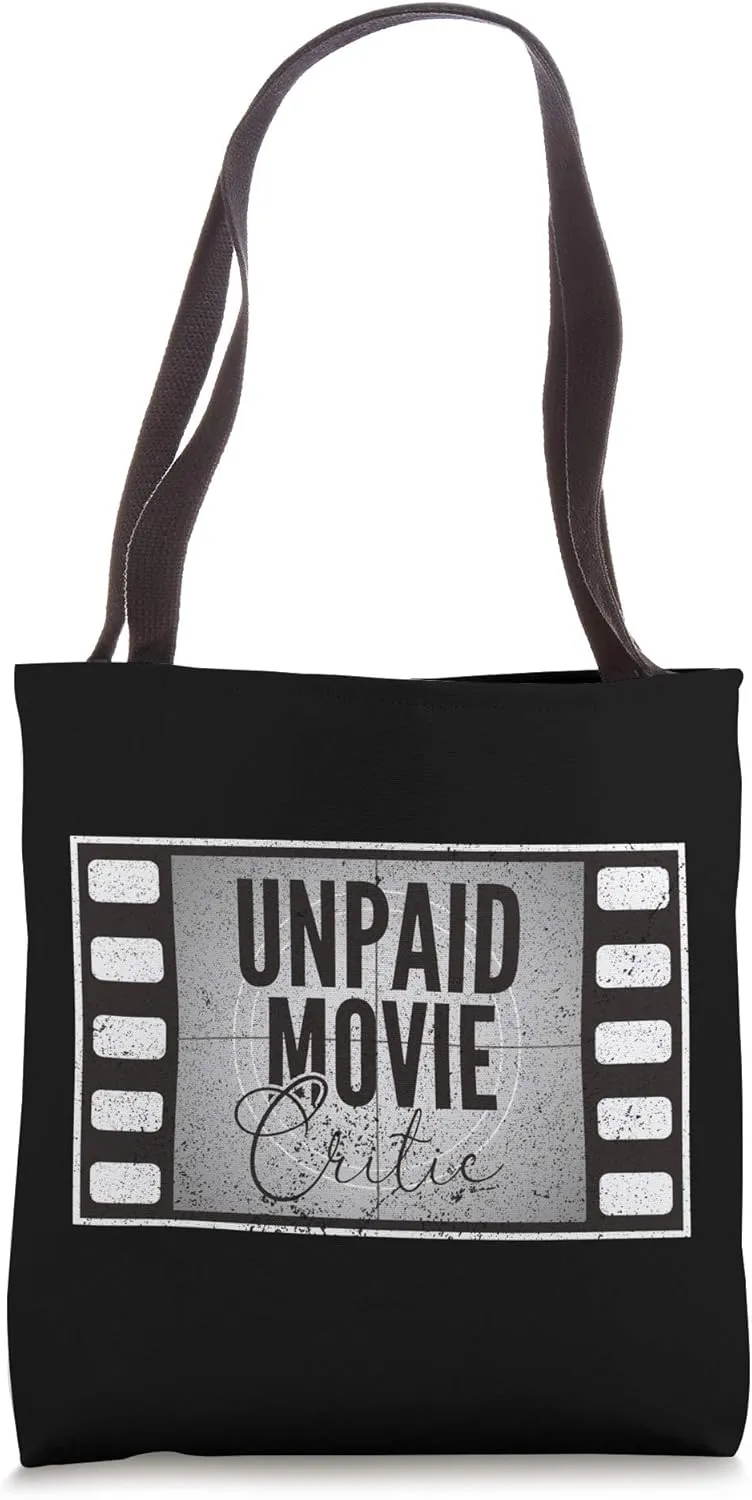 Unpaid Movie Critic Film Cinema Motion Picture Tote Bag