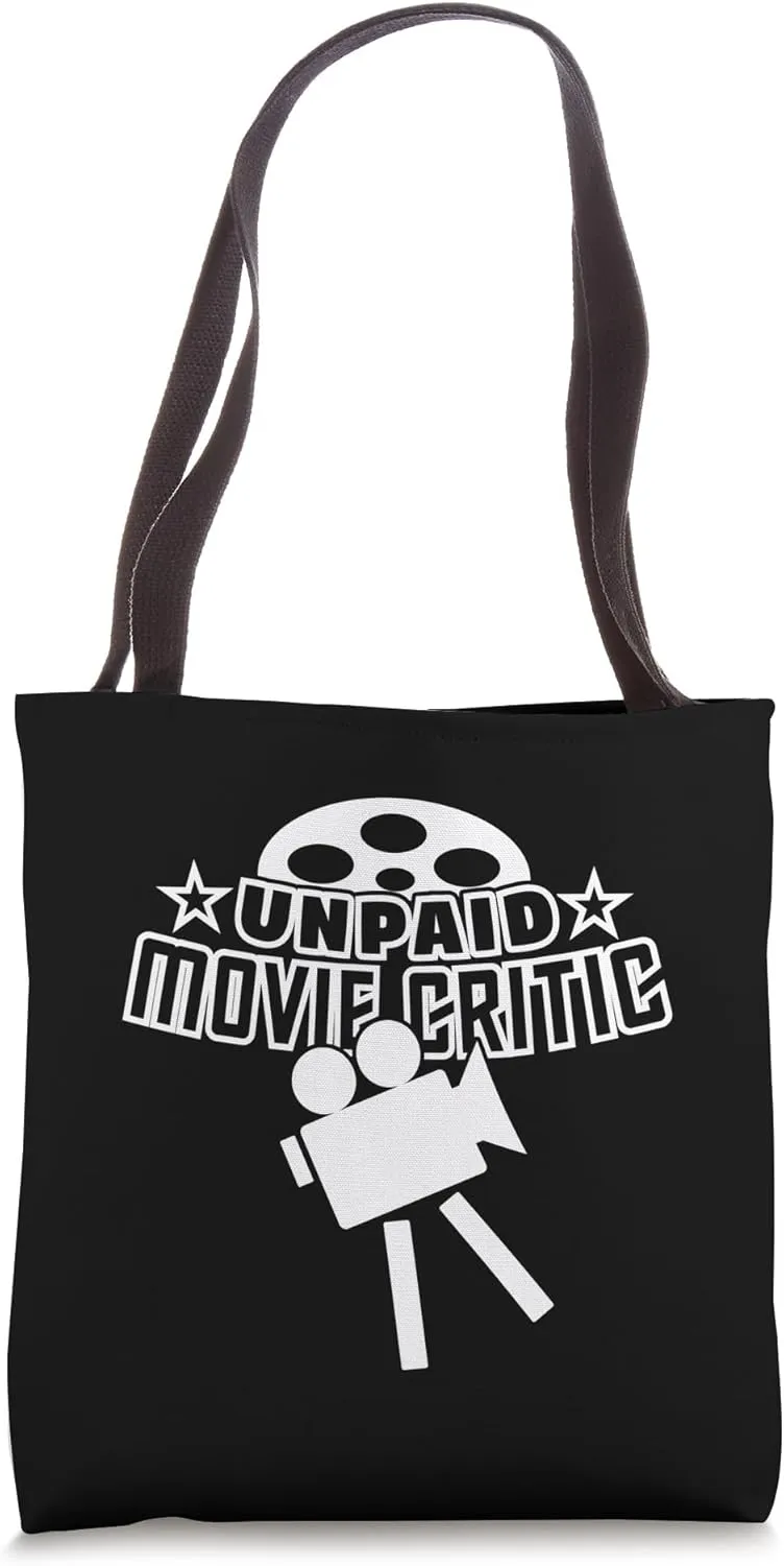 Unpaid Movie Critic - Funny Movie Lover Critic Tote Bag