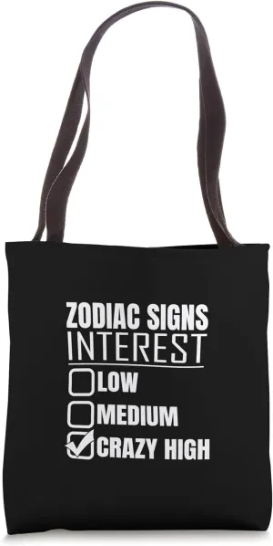 Zodiac Signs Interest Crazy High Funny Design Tote Bag